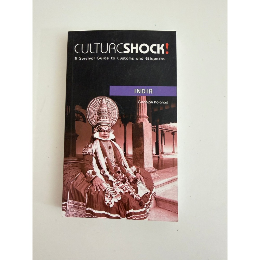 CultureShock! India Survival Guide Customs Etiquette Gitanjali Kolanad Paperback